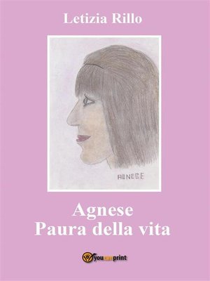cover image of Agnese. Paura della vita